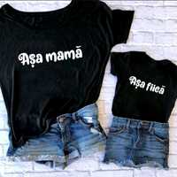 Set tricouri personalizate „Asa mama”, „Asa fiica”