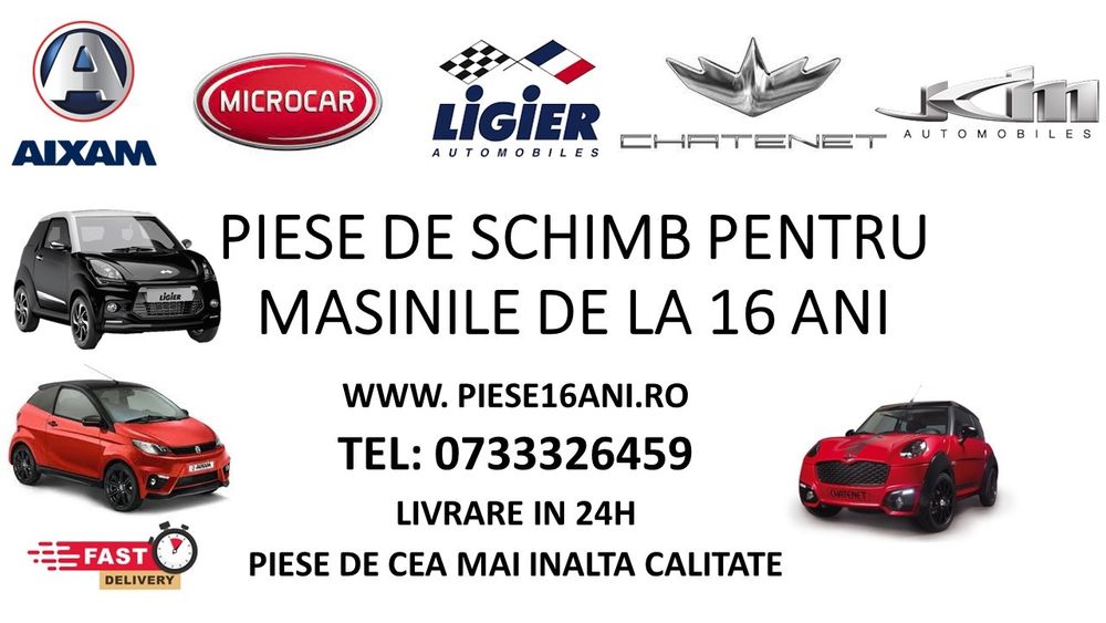 Orice Piesa de Schimb Aixam/ Microcar/ Ligier/ Chatenet/ JDM / Yoyo