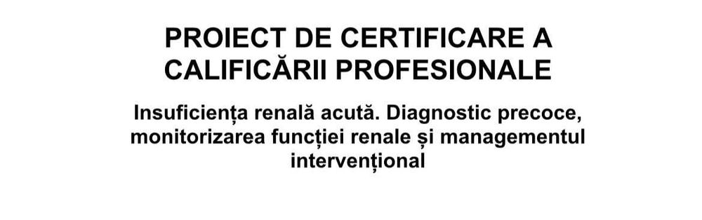 Vand lucrare de licenta. INSUFICIENTA RENALA ACUTA,Scoala de asistenti