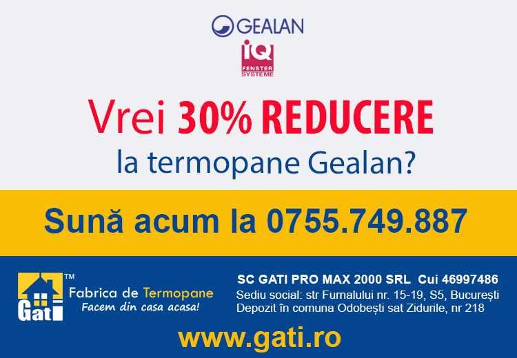 Fabrică TERMOPANE Gealan - Acum 30% REDUCERE în Slobozia Moară
