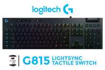 Logitech G815 LIGHTSYNC RGB, Tactile Switch - Sigilată Garanție