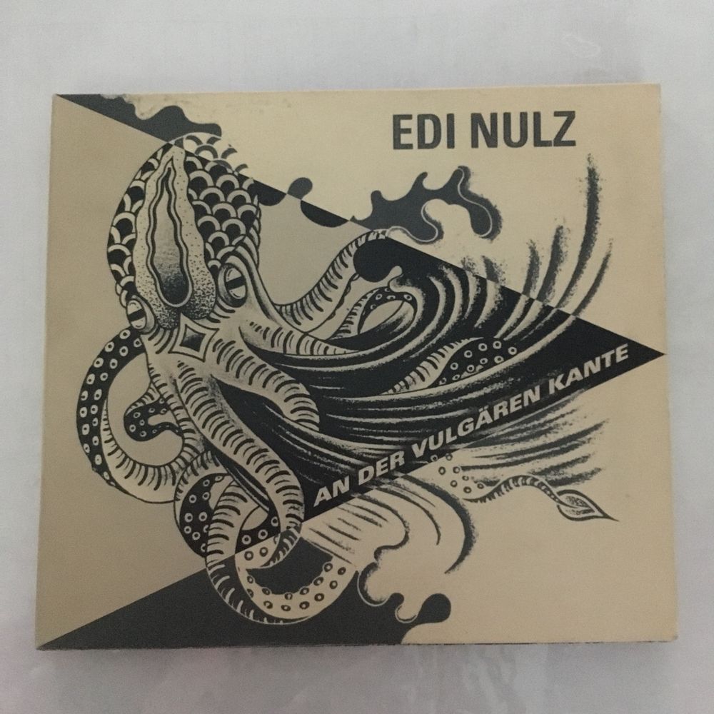 Edi Nulz – An Der Vulgären Kante (2015, CD)