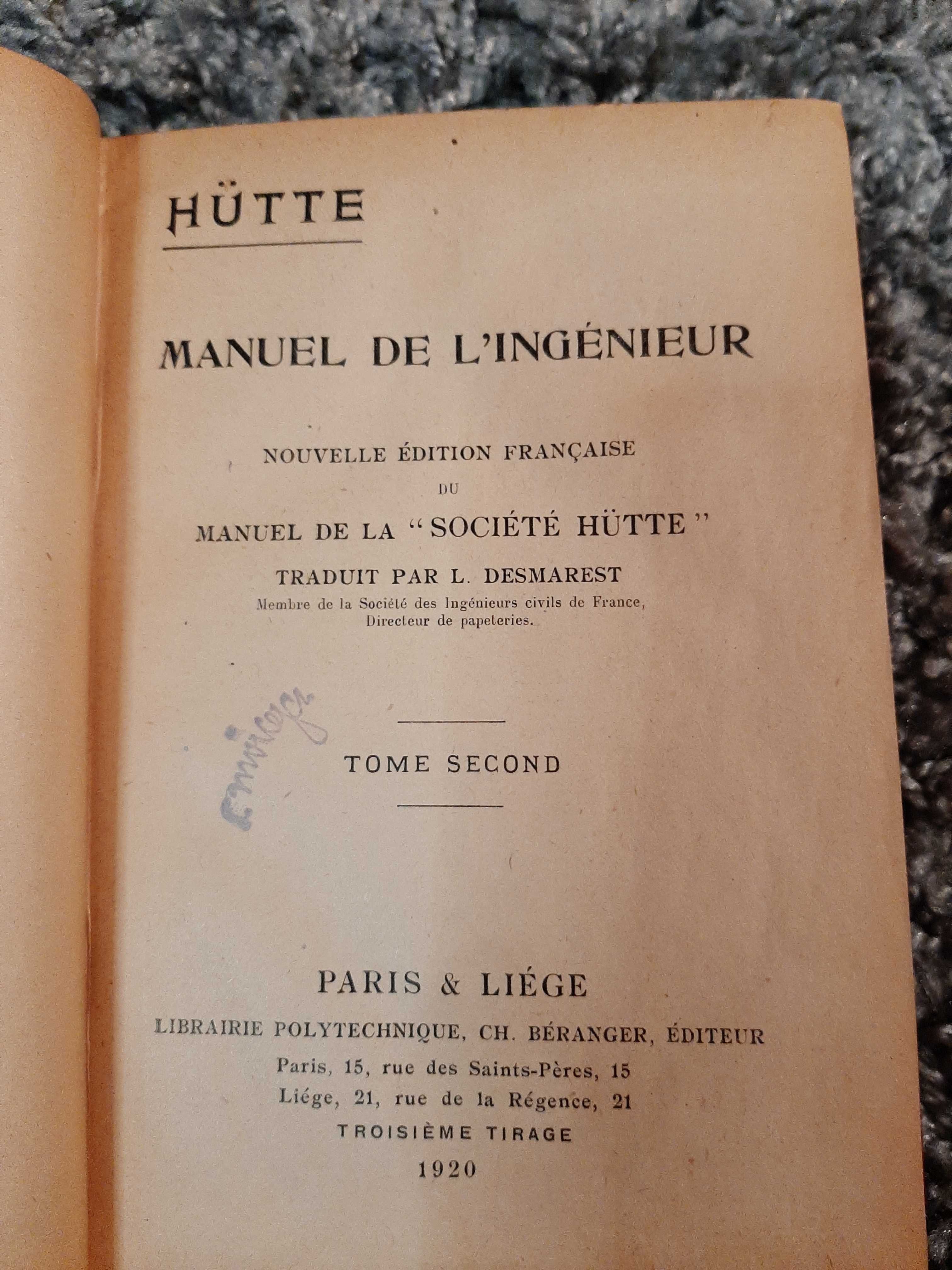 Hutte - Manual de L'Ingenieur (1920) Manualul Inginerului in franceza