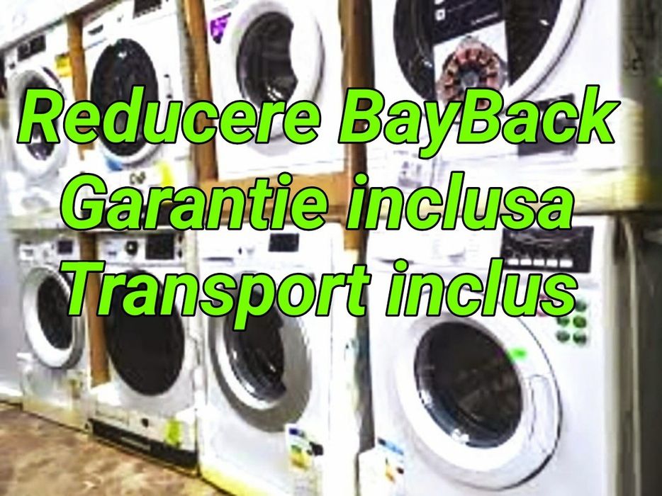 Masina de spalat rufe Reducere BayBack