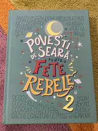 Carte “Povesti de seara -Fete rebele 2 “