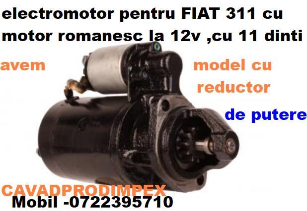 Electromotor NOU reductor pentru tractor FIAT 311 la 12V,11dinti