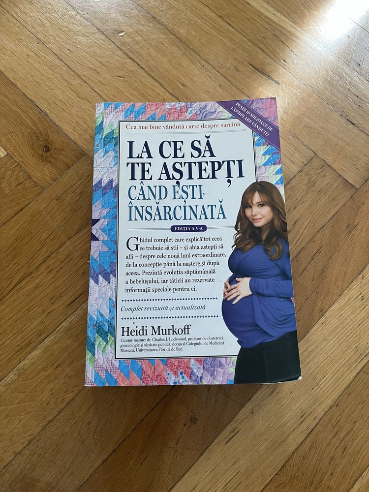 Cartea La ce sa te astepti cand esti insarcinata - Heidi Murkoff