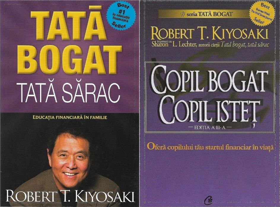 Super set 2 carti Kiyosaki Tata bogat tata sarac Copil bogat istet