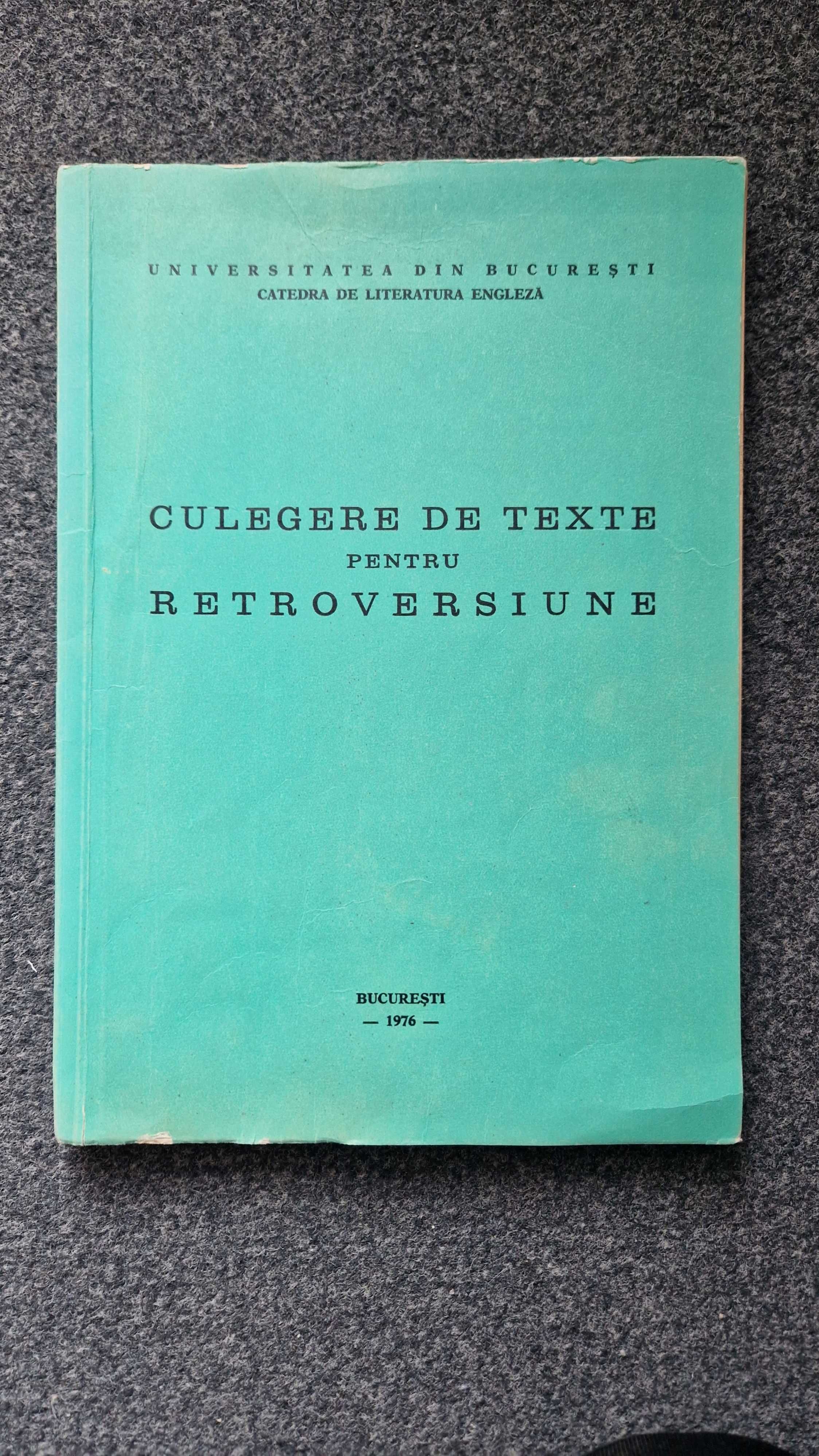 CULEGERE de TEXTE pentru RETROVERSIUNE (Universitatea din Bucuresti)