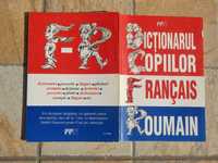 Dictionarul copiilor francez-roman G Danes ed FF Press 1996