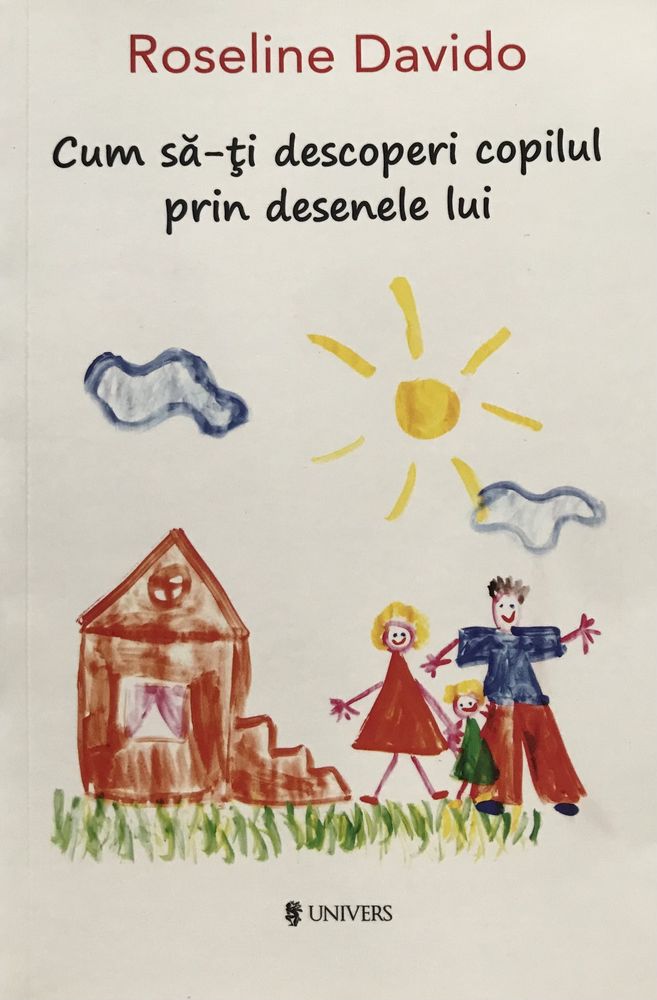 Roseline Davido - Cum sa-ti descoperi copilul prin desenele lui