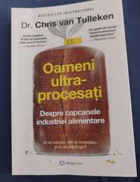 Oameni ultraprocesati - Chris van Tulleken