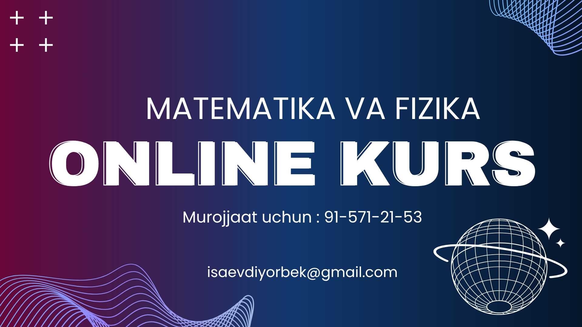 "Matematika va Fizika bo‘yicha online kurs – 5–11-sinflar uchun!"