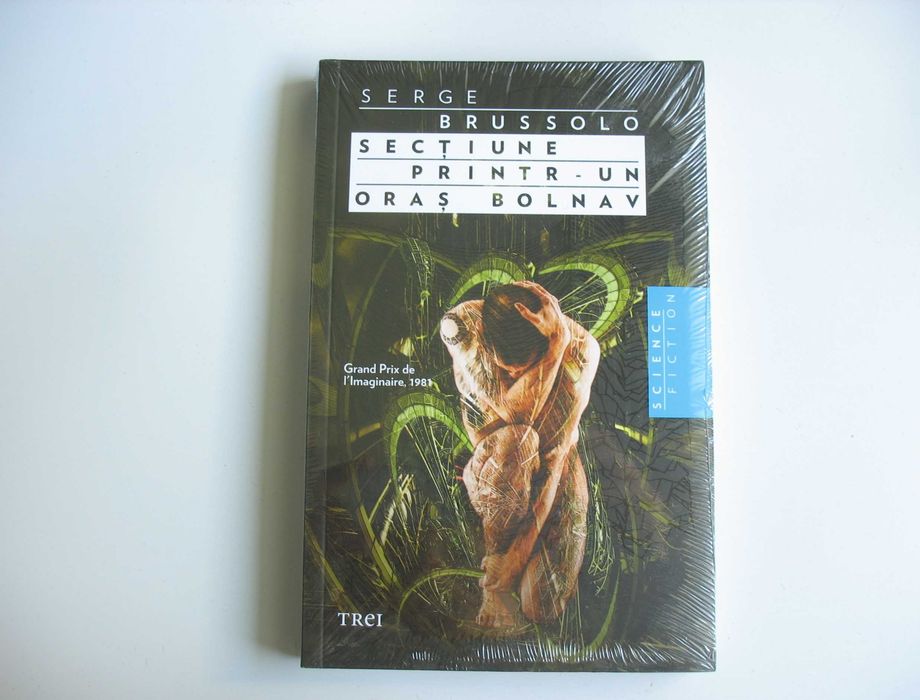 Carte SF "Sectiune printr-un oras bolnav"-Serge Brussolo