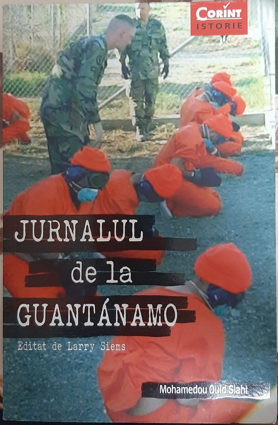 " Jurnalul de la Guantánamo" Mohamedou Ould Slahi