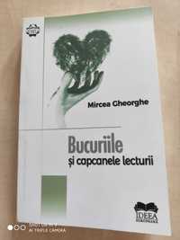 Vând cartea "Bucuriile și capcanele lecturii" autor Mircea Gheorghe