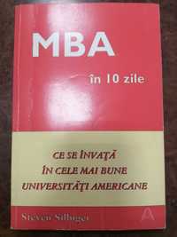 Vand cartea MBA in 10 zile de Steven Silbiger