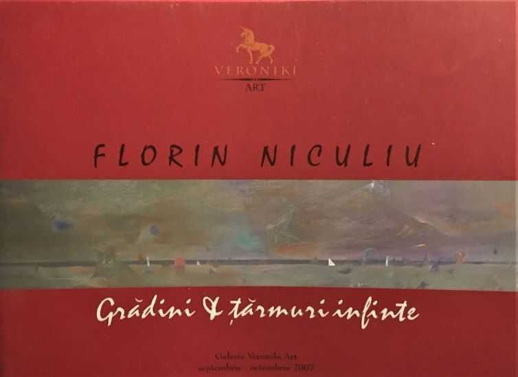 Florin NICULIU - Grădini și țărmuri infinite