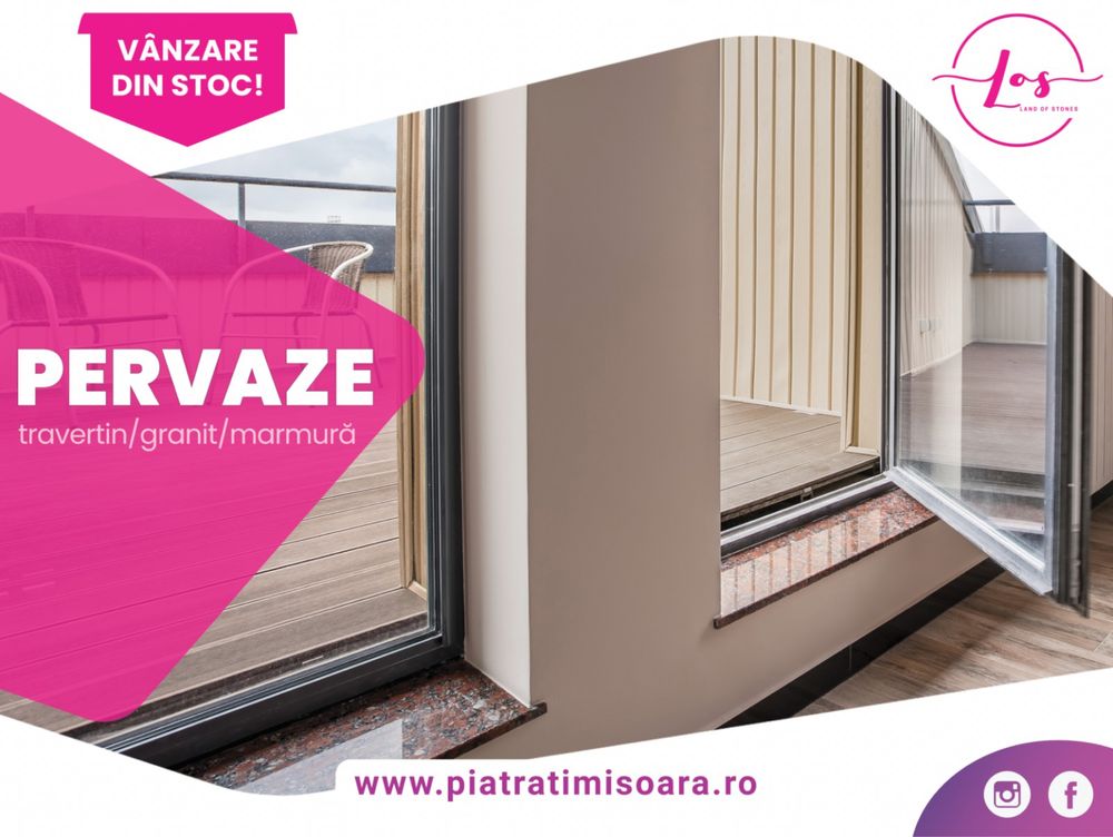 Pervaze din marmura/granit/travertin