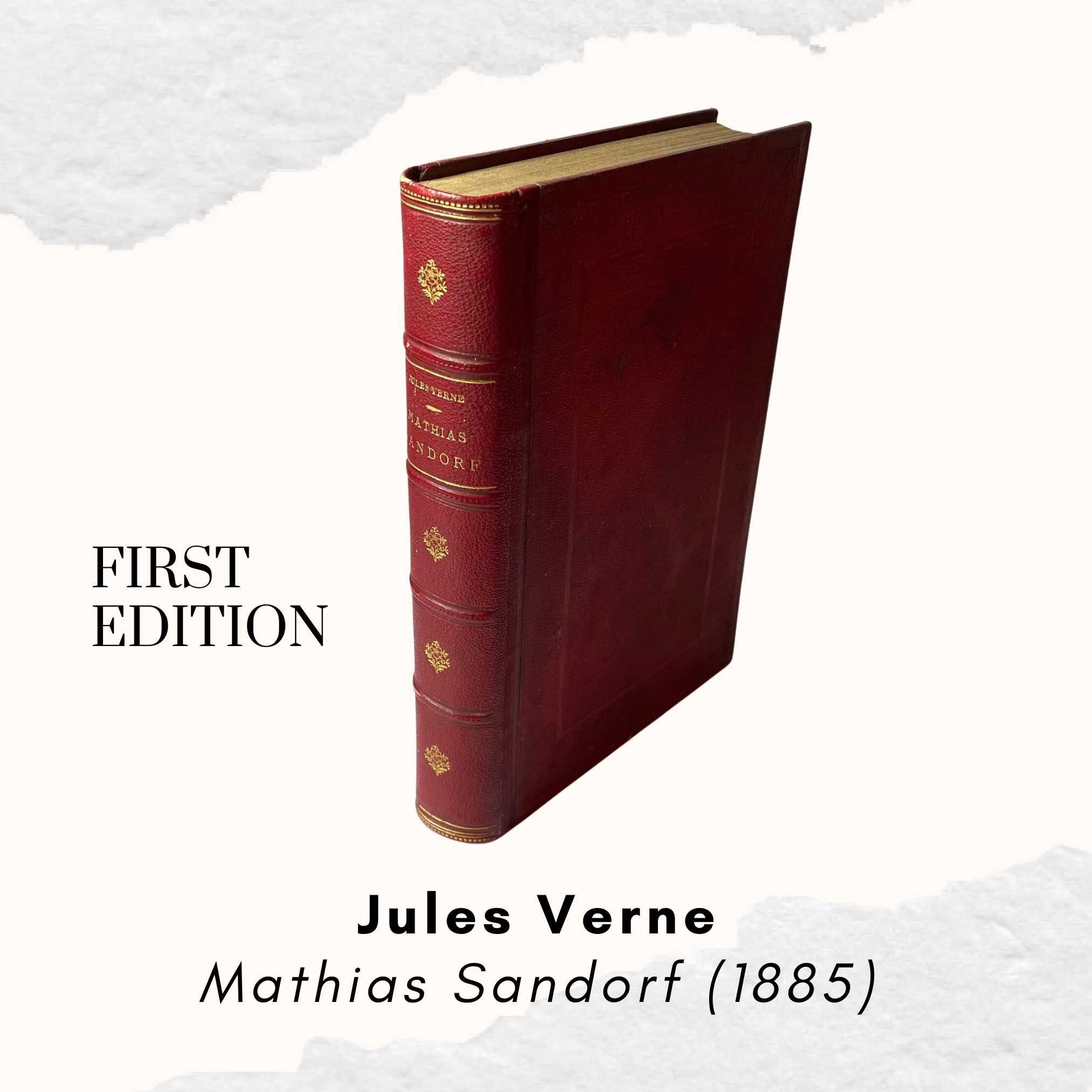 Prima Editie, Jules Verne - Mathias Sandorf - 1885