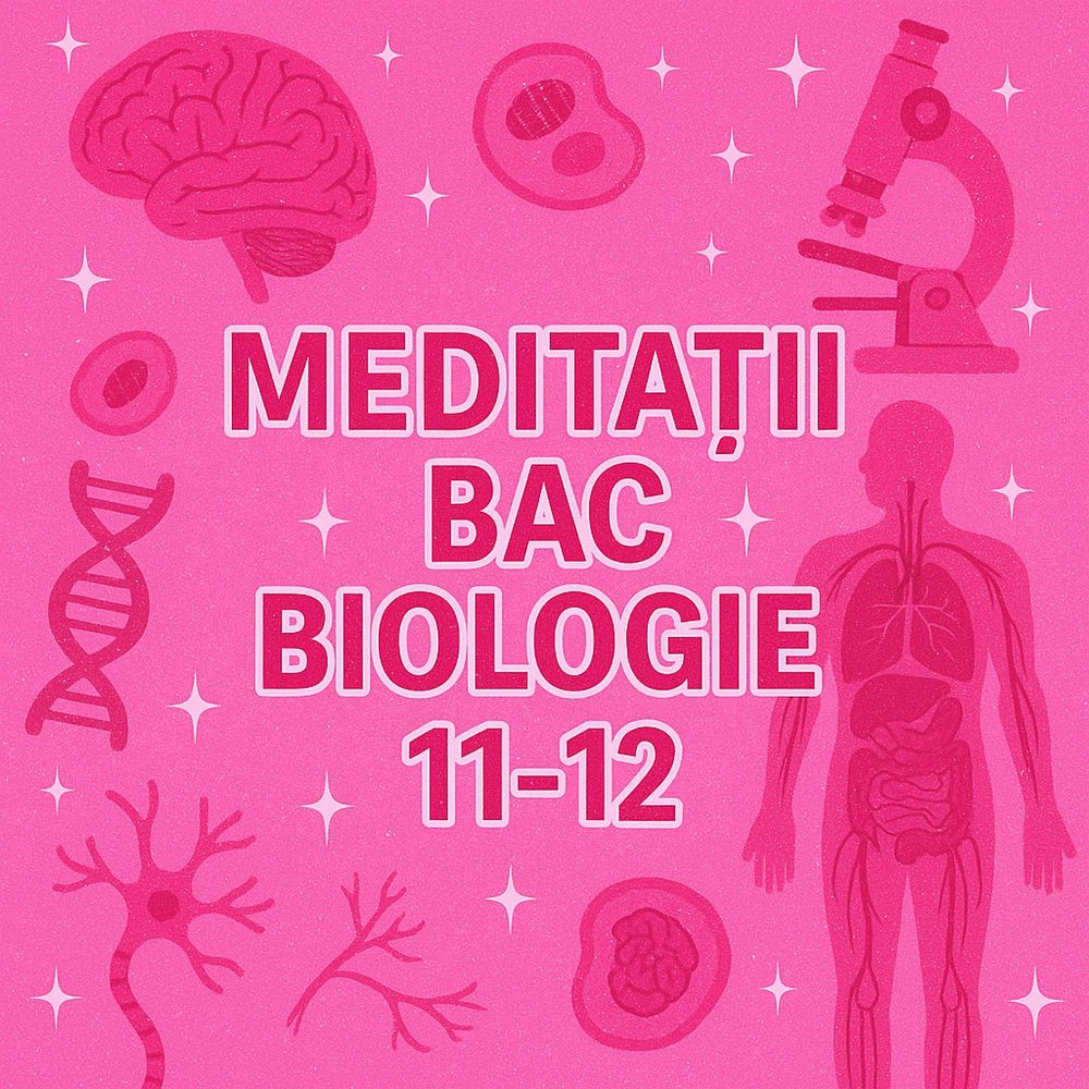 Meditatii bac biologie 11-12(anatomie si fiziologie)