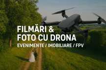 Filmări & Fotografii cu drona (FPV / Cinematic 4K)