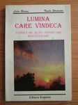 Lidia Birsan,Lumina care vindeca.Tehnici auto-vindecare revitalizare