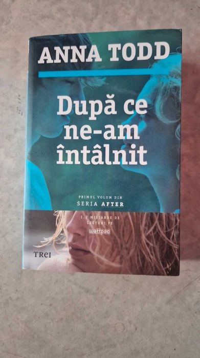 Vând cartea Dupa ce ne-am întâlnit de Anna Todd