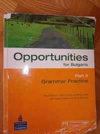 Opportunities for Bulgaria Part 3 Grammar Practice, изд.Longman