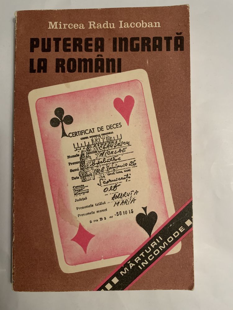 Puterea ingrata la romani, Mircea Radu Iacoban, 1990