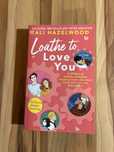 Loathe to Love You, Ali Hazelwood - книга на английски език
