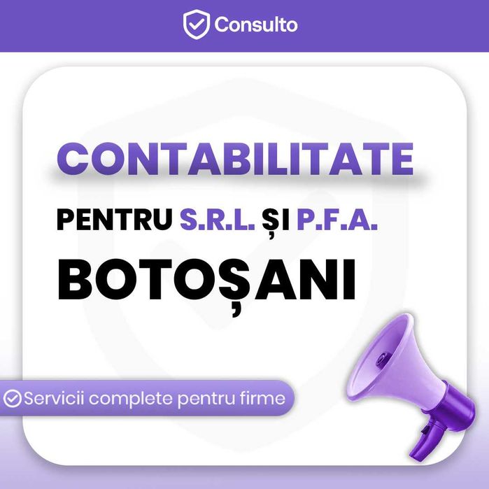 Contabilitate completa SRL / PFA - Botosani