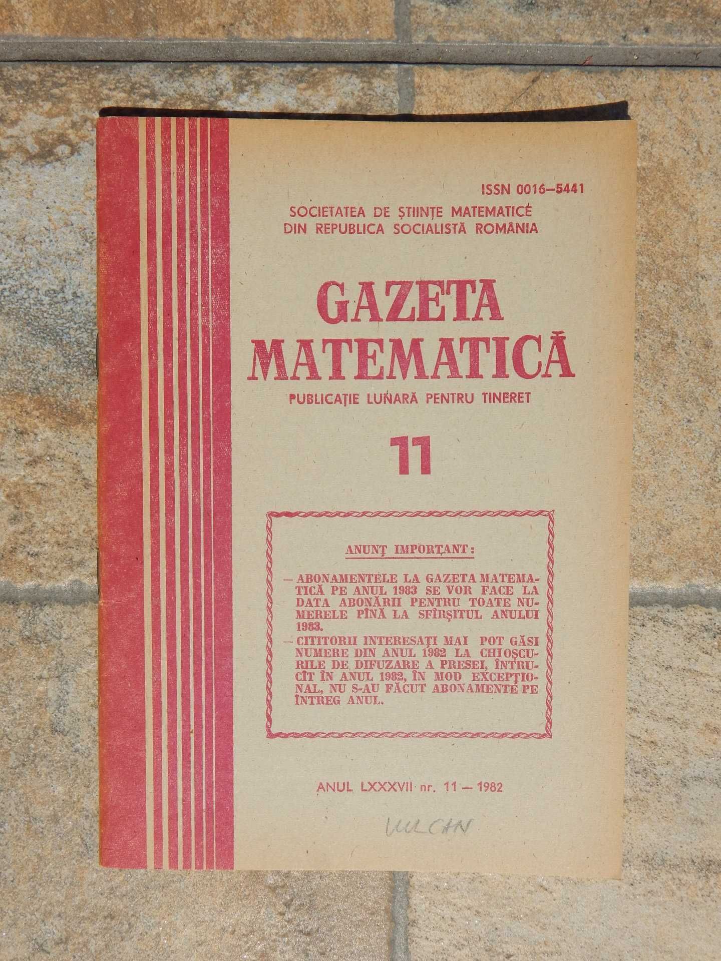 Reviste Gazeta matematica 1982 nr 1,4-7,11,12 la bucata