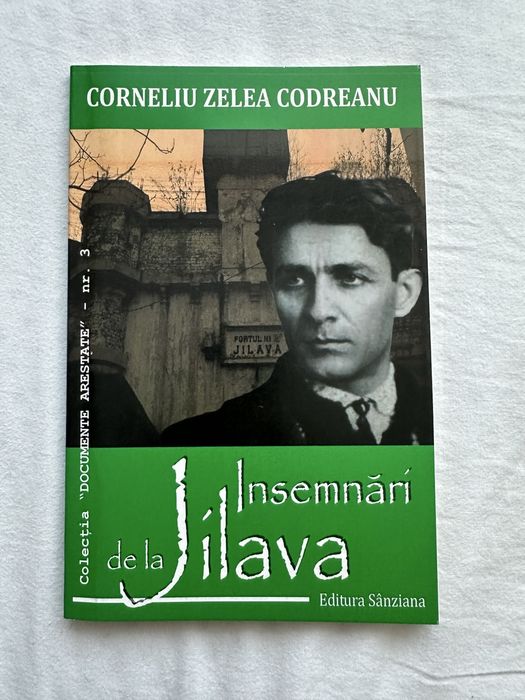 Insemnari de la Jilava Corneliu Zelea Codreanu