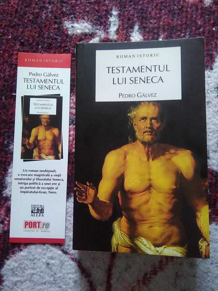 Vând carte Testamentul lui Seneca - Pedro Galvez 2009