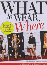 What to wear, where de Hillary Kerr si Katherine Power