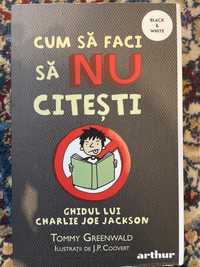 Cum să faci să NU citești: Ghidul lui Charlie Joe Jackson