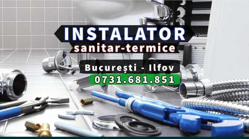 INSTALATOR Sanitar-Termice Bucuresti si Ilfov NonStop 24/7