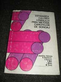 Carti IL-Estimarea calitatii lemnului, Dimitriu I., EdTeh, Buc, 1983