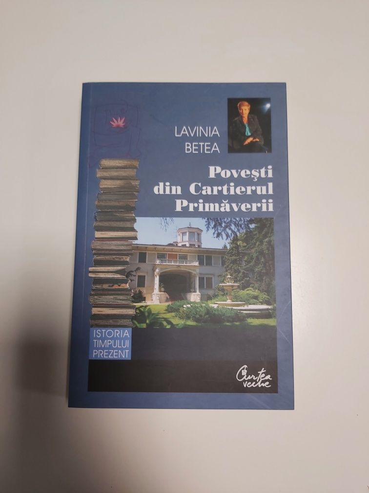 Vand Povesti din cartierul Primaverii de Lavinia Betea