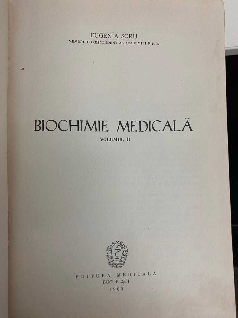 Biochimie Medicala de Eugenia Soru , volumele I - II,  1959 - 1963