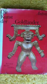 Изкуството на Златната земя- Die Kunst der Goldlander