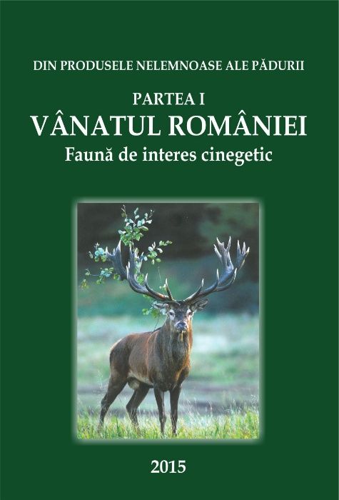 Carte Vânatul României 2016. Faună de interes cinegetic