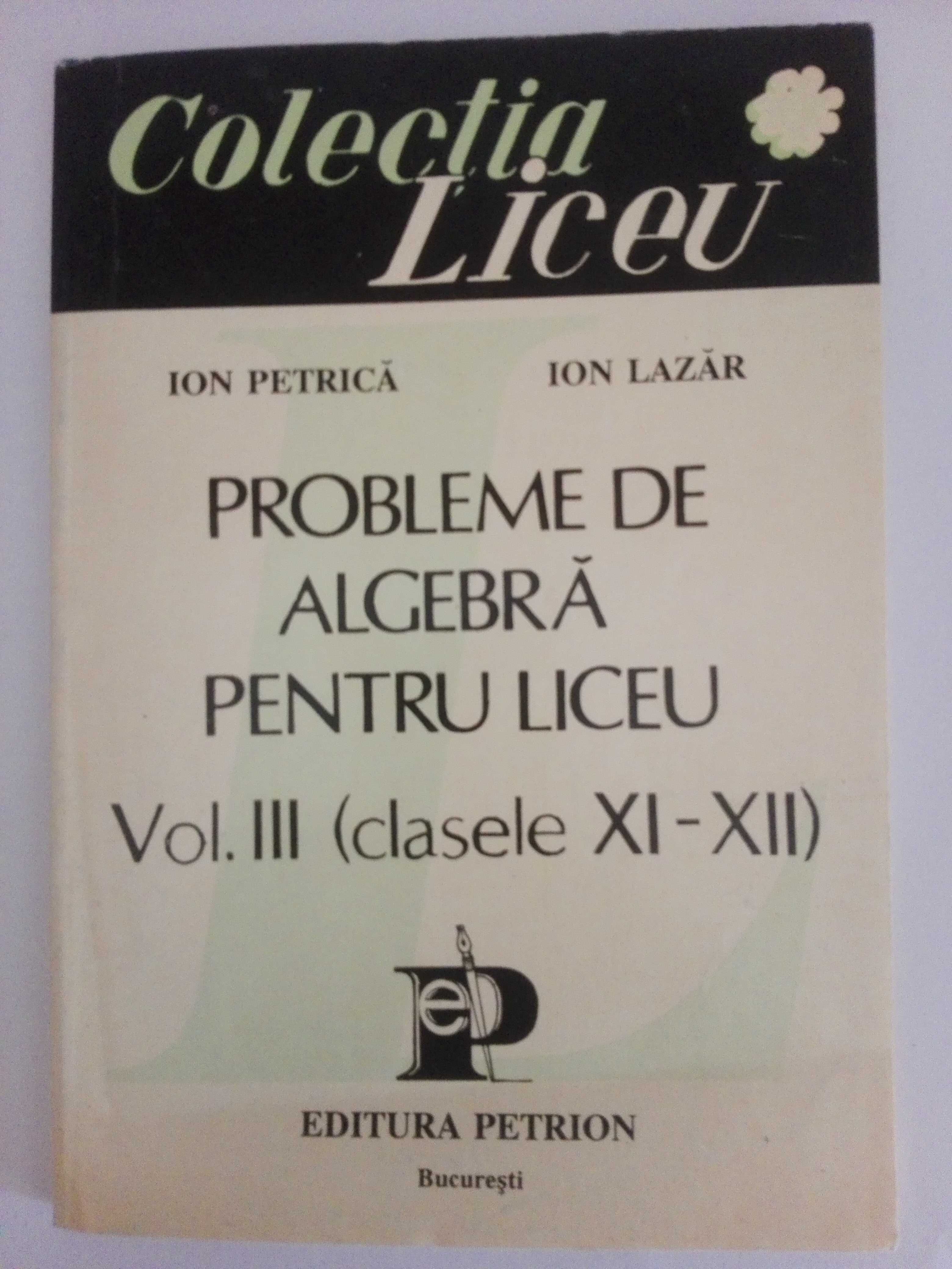 Carte  -  Probleme de algebra pentru liceu (clasele XI-XII)