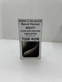 iPhone 15 Pro Max, 512GB, 5G, Natural Titanium Nou Sigilat