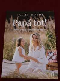 Papă tot!, de Laura Cosoi (carte)