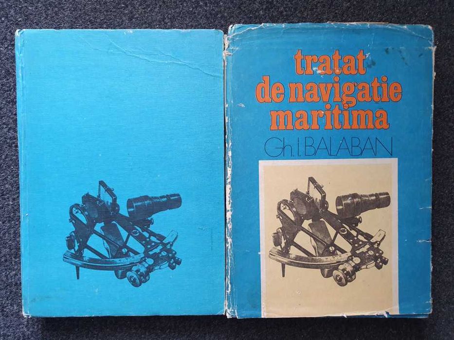 TRATAT de NAVIGATIE Maritima - Balaban (2 volume)