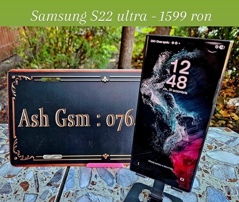 Samsung S22 Ultra la pret fix !