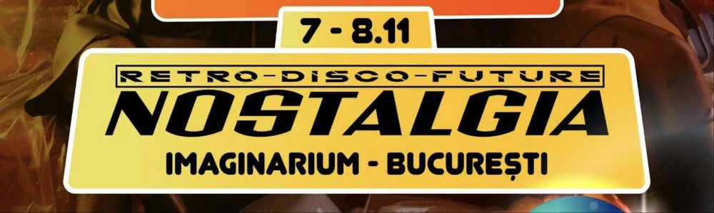 Bilete Nostalgia Imaginarium, sambata 8 noiembrie