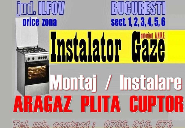 INSTALATOR - Aragaz / Plita / Cuptor - gaze AUTORIZAT - montaj montare